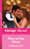 Man Of The Hour (Mills & Boon Vintage Cherish): First edition (9781472081575)
