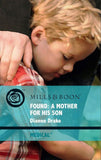 Found: A Mother For His Son (Mills & Boon Medical): First edition (9781408912119)