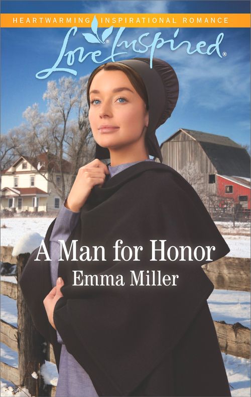 A Man For Honor (The Amish Matchmaker, Book 6) (Mills & Boon Love Inspired) (9781474080286)