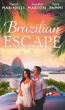 Brazilian Escape: Playing the Dutiful Wife / Dante: Claiming His Secret Love-Child (The Orsini Brothers, Book 2) / A Touch of Temptation (The Sensational Stanton Sisters, Book 2) (9781474069137)