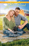 The Marriage Bargain (Mills & Boon Love Inspired) (Family Blessings, Book 4) (9781474094801)