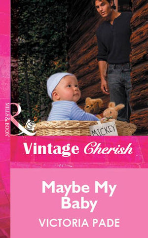 Maybe My Baby (Mills & Boon Vintage Cherish): First edition (9781472081599)