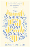 The Summer We Ran Away by Jenny Oliver (9780008297541)