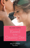 Kissed By The Country Doc (Mills & Boon True Love) (The Mountain Monroes, Book 1) (9781474091008)