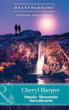 Smoky Mountain Sweethearts (Otter Lake Ranger Station, Book 1) (Mills & Boon Heartwarming) (9781474076029)