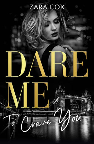 Dare Me To Crave You: Close to the Edge / Pleasure Payback / Enemies with Benefits (9780008932381)