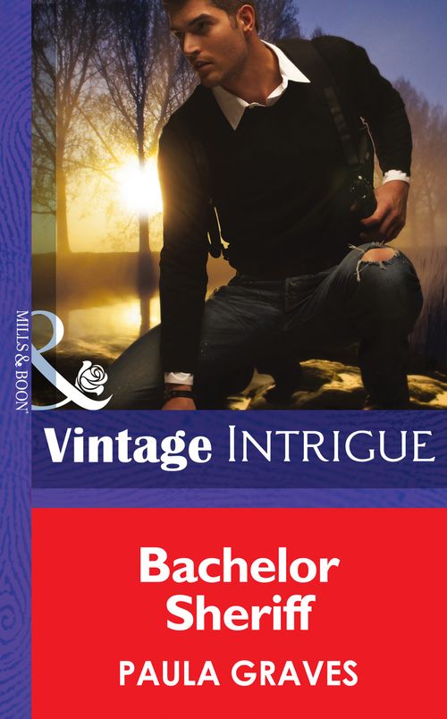 Bachelor Sheriff (Cooper Justice, Book 4) (Mills & Boon Intrigue): First edition (9781472035455)