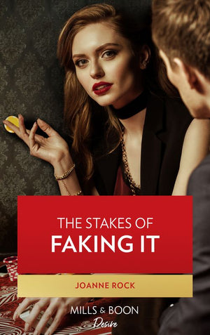 The Stakes Of Faking It (Mills & Boon Desire) (Brooklyn Nights, Book 3) (9780008911515)