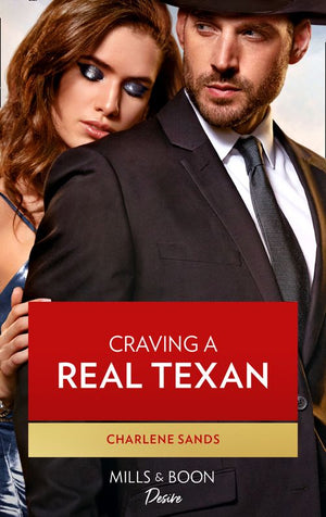 Craving A Real Texan (The Texas Tremaines, Book 1) (Mills & Boon Desire) (9780008911010)