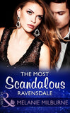 The Most Scandalous Ravensdale (The Ravensdale Scandals, Book 4) (Mills & Boon Modern) (9781474043755)