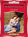 The Hard-To-Tame Texan (Mills & Boon Vintage Desire): First edition (9781408992210)