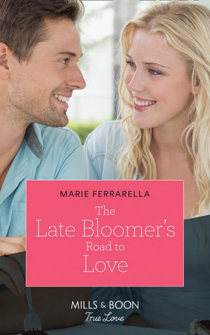 The Late Bloomer's Road To Love (Matchmaking Mamas, Book 29) (Mills & Boon True Love) (9780008910532)