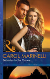 Beholden To The Throne (Mills & Boon Modern): First edition (9781472001498)
