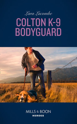 Colton K-9 Bodyguard (The Coltons of Red Ridge, Book 3) (Mills & Boon Heroes) (9781474078702)
