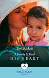 A Family To Heal His Heart (Mills & Boon Medical) (9781474090100)