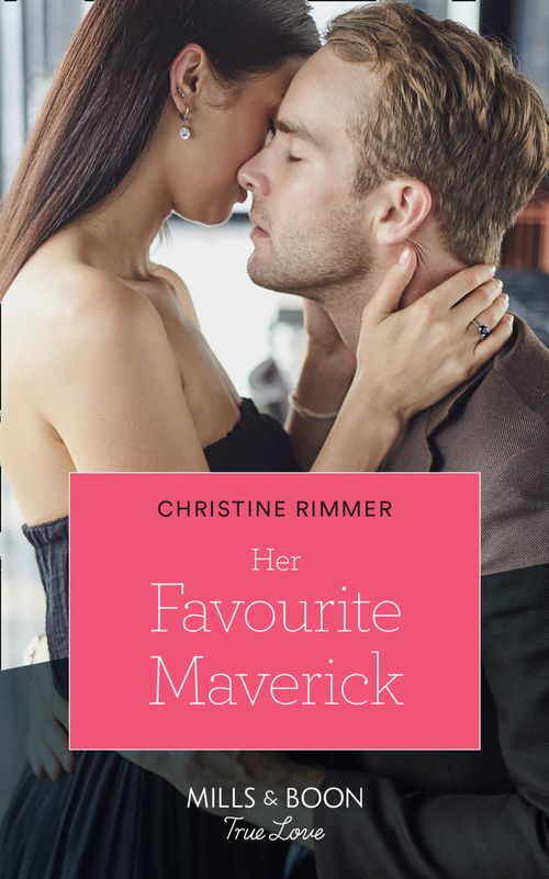 Her Favourite Maverick (Destination Brides, Book 2) (Mills & Boon True Love) (9781474091268)