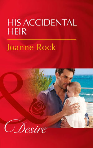 His Accidental Heir (Billionaires and Babies, Book 84) (Mills & Boon Desire) (9781474061100)