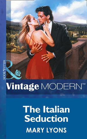 The Italian Seduction (Mills & Boon Modern): First edition (9781472031679)