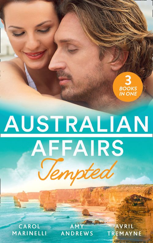 Australian Affairs: Tempted: Tempted by Dr. Morales (Bayside Hospital Heartbreakers!) / It Happened One Night Shift / From Fling to Forever (9781474086622)