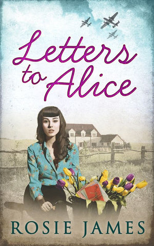 Letters To Alice: First edition (9781474031981)