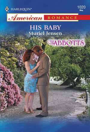 His Baby (Mills & Boon American Romance): First edition (9781474020411)