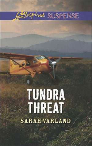 Tundra Threat (Mills & Boon Love Inspired Suspense) (9781474047661)