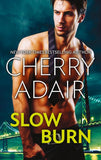 Slow Burn: Seducing Mr. Right / Take Me: First edition (9781474000376)