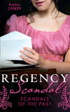 Regency Scandal: Scandals Of The Past: Ruined by the Reckless Viscount / The Dissolute Duke by Sophia James (9780008917036)