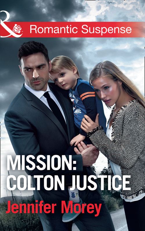 Mission: Colton Justice (The Coltons of Shadow Creek, Book 7) (Mills & Boon Romantic Suspense) (9781474063227)