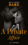 A Private Affair (Mills & Boon Dare) (The Fabulous Golds, Book 1) (9781474099271)