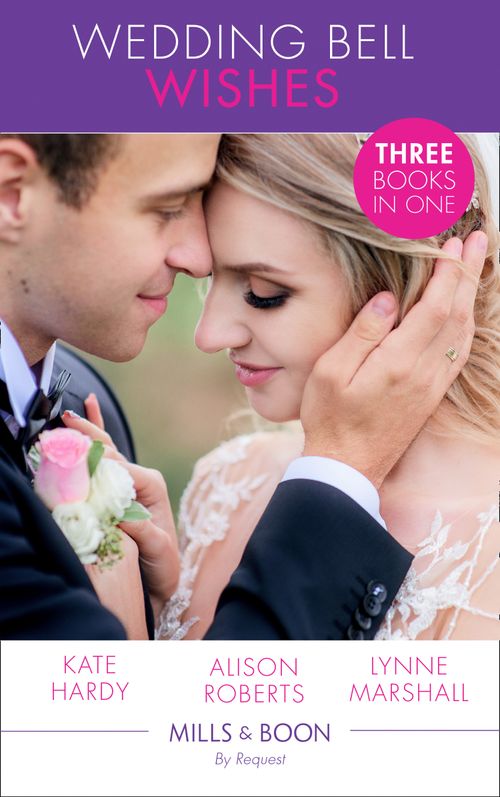 Wedding Bell Wishes: It Started at a Wedding... / The Wedding Planner and the CEO / Her Perfect Proposal (Mills & Boon By Request) (9781474092999)
