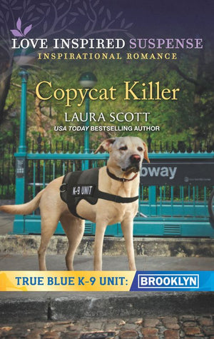 Copycat Killer (True Blue K-9 Unit: Brooklyn, Book 1) (Mills & Boon Love Inspired Suspense) (9780008906689)