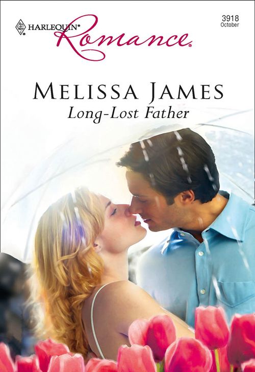 Long-Lost Father (Mills & Boon Cherish): First edition (9781474014892)