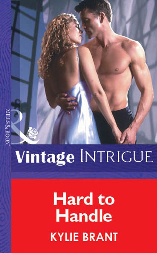 Hard To Handle (Mills & Boon Vintage Intrigue): First edition (9781472076892)