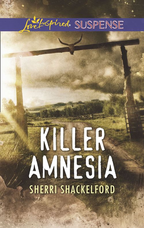 Killer Amnesia (Mills & Boon Love Inspired Suspense) (9781474097604)