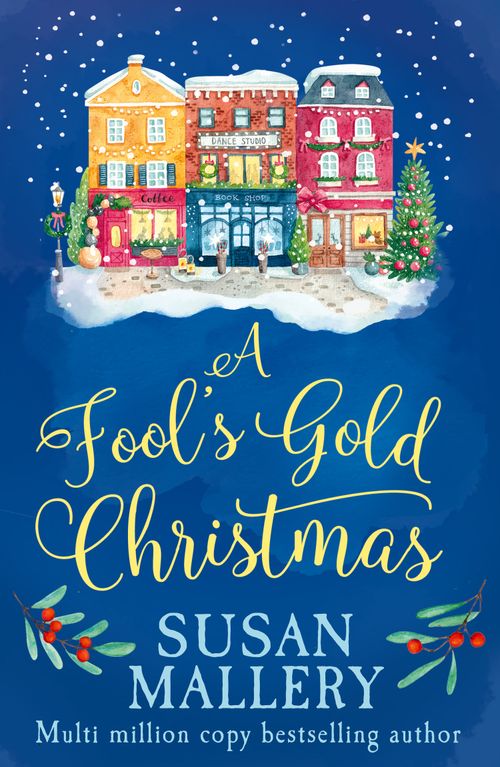 A Fool's Gold Christmas (A Fool's Gold Novel, Book 9.5): First edition (9781472054500)