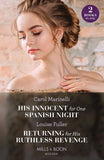 His Innocent For One Spanish Night / Returning For His Ruthless Revenge: His Innocent for One Spanish Night (Heirs to the Romero Empire) / Returning for His Ruthless Revenge (Mills & Boon Modern) (9780263306699)