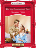 The Non-Commissioned Baby (Mills & Boon Vintage Desire): First edition (9781408992951)