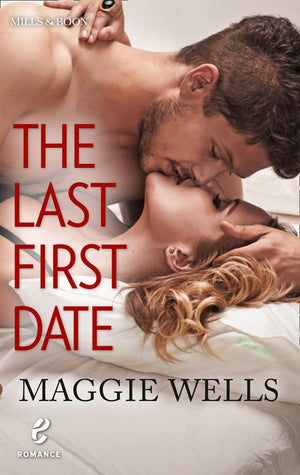 The Last First Date (Contemporary Romance, Book 12): 12th edition (9781474001205)