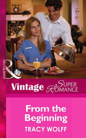 From the Beginning (Mills & Boon Vintage Superromance): First edition (9781472027160)