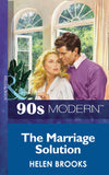 The Marriage Solution (Mills & Boon Vintage 90s Modern): First edition (9781408983898)