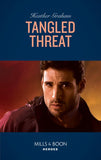 Tangled Threat (Mills & Boon Heroes) (9781474094276)