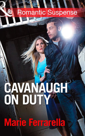 Cavanaugh On Duty (Cavanaugh Justice, Book 24) (Mills & Boon Romantic Suspense): First edition (9781472012425)