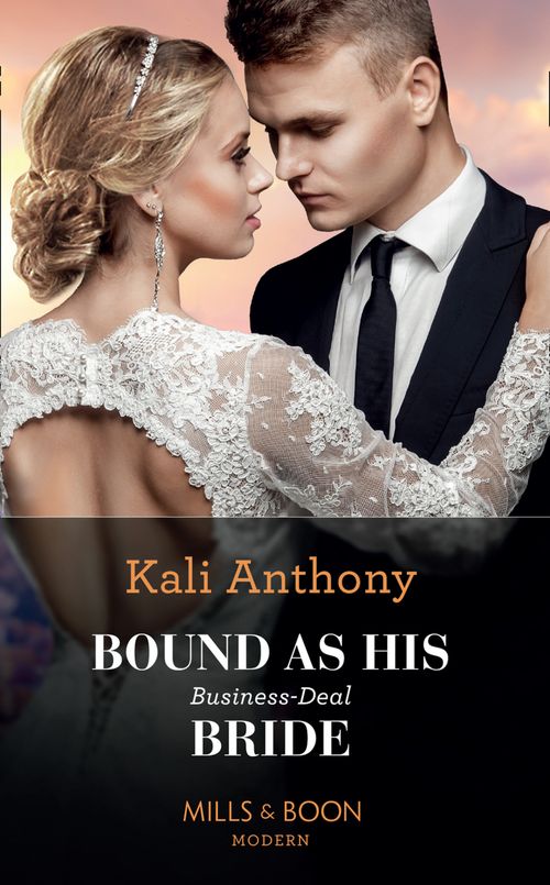 Bound As His Business-Deal Bride (Mills & Boon Modern) (9781474098731)