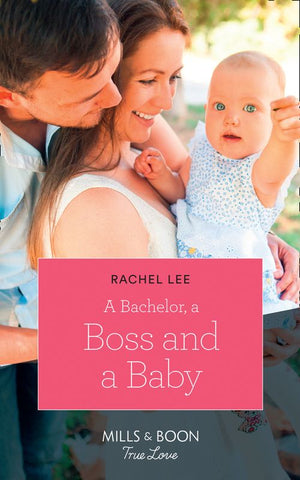 A Bachelor, A Boss And A Baby (Conard County: The Next Generation, Book 40) (Mills & Boon True Love) (9781474077637)