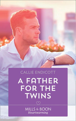 A Father For The Twins (Emerald City Stories, Book 2) (Mills & Boon Heartwarming) (9781474085021)