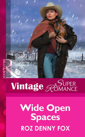 Wide Open Spaces (Home on the Ranch, Book 23) (Mills & Boon Vintage Superromance): First edition (9781472026545)