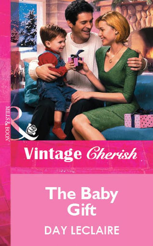 The Baby Gift (Mills & Boon Vintage Cherish): First edition (9781472080257)