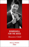 Bombshell For The Boss (Mills & Boon Desire) (9781474091985)
