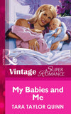 My Babies And Me (Mills & Boon Vintage Superromance): First edition (9781472063847)